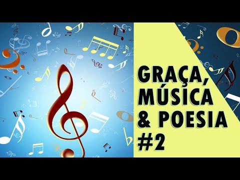 GRAÇA, MÚSICA & POESIA #2 | PURIFICA-ME