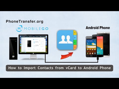 How to Import Contacts from vCard to Android Phone, Transfer VCF File Contacts to Android How to Import Contacts from vCard to Android Phone, Transfer VCF File Contacts to Android