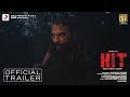 HIT Official Trailer