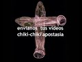 Chiki Chiki Apostasía