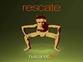 Rescate - Buscando Lío - Tu Coche