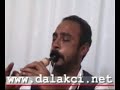 4 Dalakçı köyüyü dügünlerinden örnekler Fasıl= Zurnaci KÜTÜK