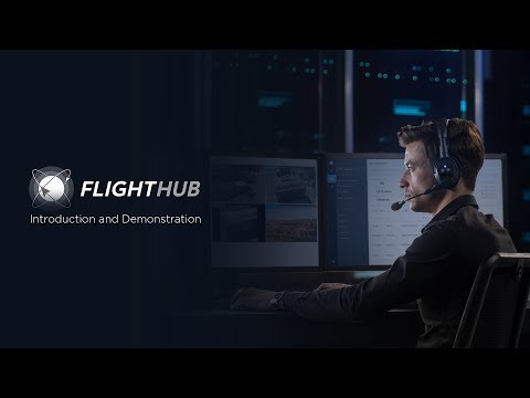 FlightHub - Introduction and Demonstration