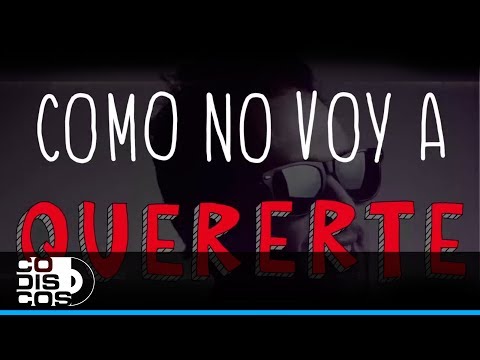 Como No Voy a Quererte - Andrés Gutierrez