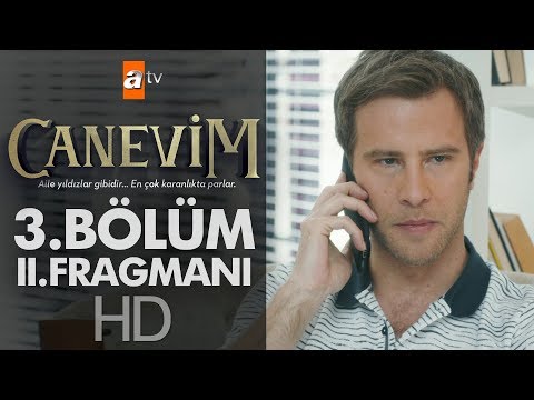 Canevim 3. Bölüm 2. Fragmanı                                                                                                                                                                                                                              