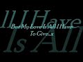 All I Have To Give - Backstreet Boys(Edit By Myles Campbell)