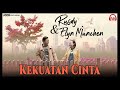 Rusdy & Elyn Munchen - Kekuatan Cinta