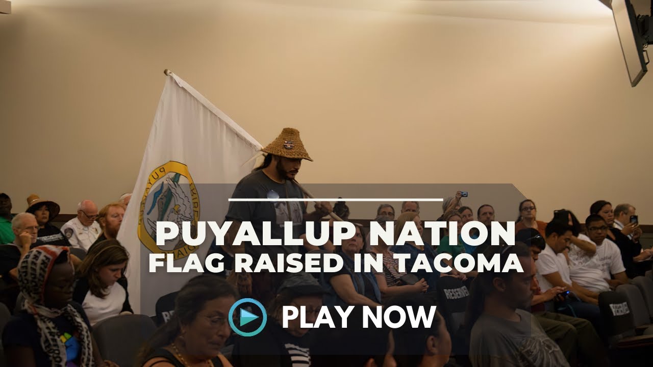 Puyallup Tribe Flag to be raised in City Chambers