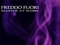 FREDDO FUORI - MASTER AT WORK FREDDO FUORI - MASTER AT WORK