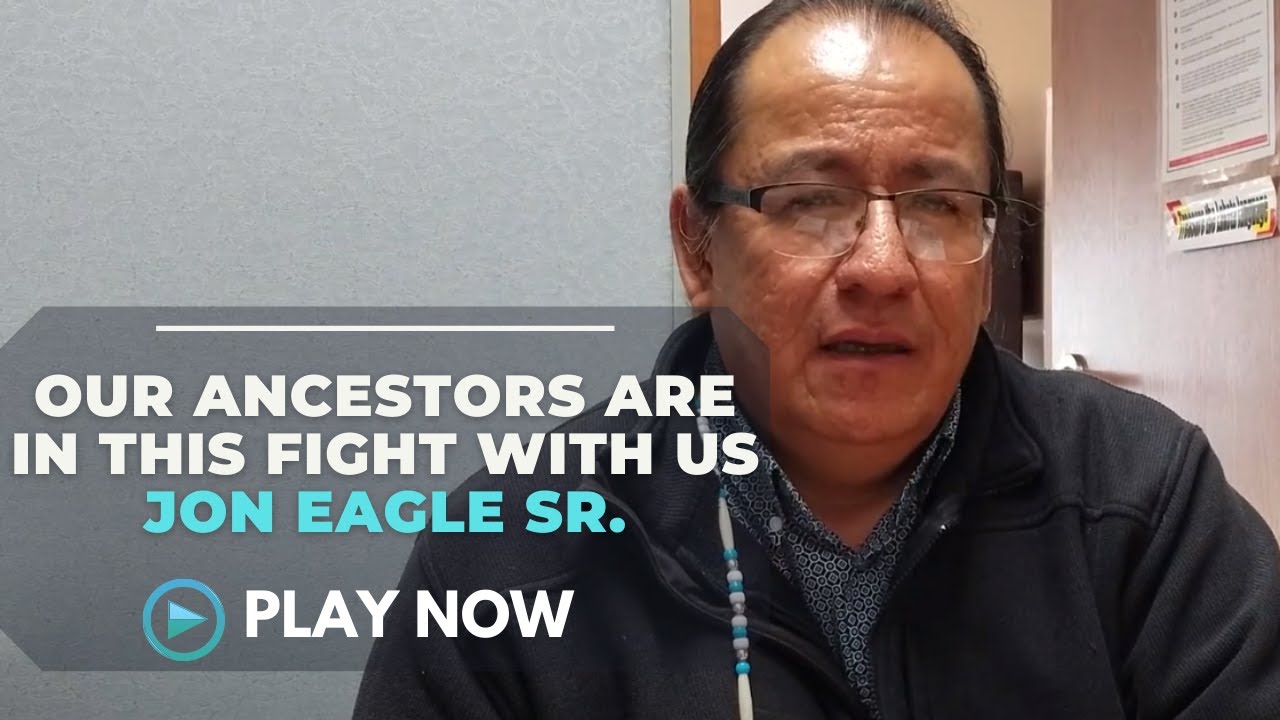 Wisdom: Jon Eagle Sr, Standing Rock Historian on the NODAPL movement