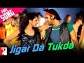 Jigar Da Tukda - Song - Ladies vs Ricky Bahl