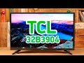 Видеообзор TCL 32B3904