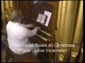 Love Came Down At Christmas