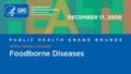 Foodborne Diseases: Better Prevention with Better Public Health Information