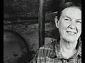 this is a video i made featuring jean ritchie, the mountain queen, singing 