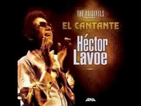 El Cantante - Hector Lavoe