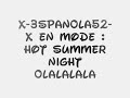 Hot summer Night Olalala - Clip