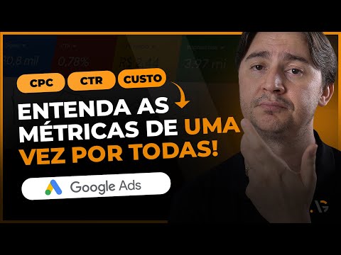 MÉTRICAS BÁSICAS DO GOOGLE ADS: GUIA FÁCIL E PRÁTICO PARA INICIANTES