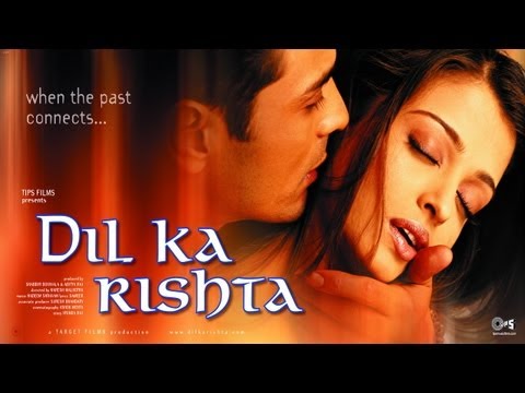 Dil Ka Rishta - Official Trailer - Arjun Rampal & Aishwariya Rai