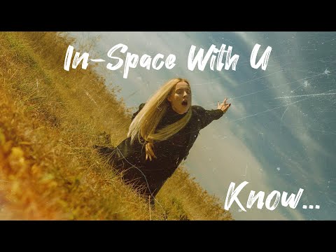 In-Space With U - Know... (Official Music Video)