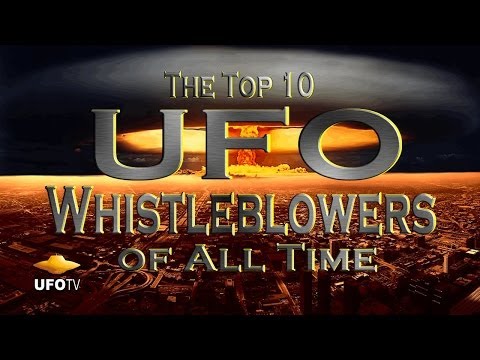 UFO - UFOTV® Accept no imitations! Now presenting the Top 10 UFO Government Whistleblowers of All Time. All of the greats are represented and presented in detail. ...