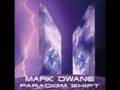 Mark Dwane - Paradigm Shift - Voice of the Future