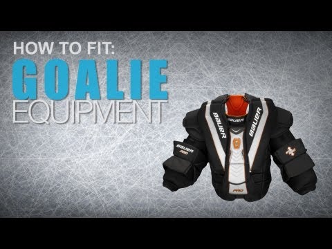 how to fit goalie equipment