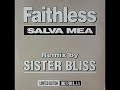 Faithless - Salva Mea Faithless - Salva Mea