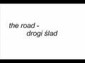 the road - drogi ślad