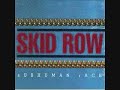SKID ROW - FIRE SIGN - SKID ROW - FIRE SIGN -