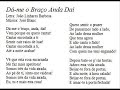 Dá-me o Braço Anda Daí - Maria Ana Bobone Dá-me o Braço Anda Daí - Maria Ana Bobone