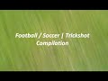 Football | The Show Goes On | Trickshot | Soccer