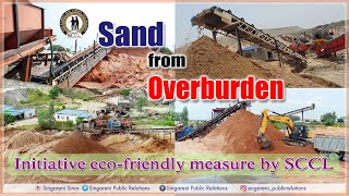 SAND FROM OVER BURDEN | An Eco-friendly measure by SCCL