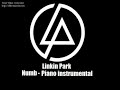 Linkin Park - Numb Piano instrumental Linkin Park - Numb Piano instrumental