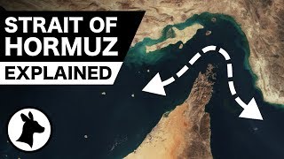 The Strait of Hormuz Explained