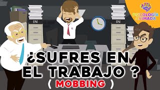 3 - ¿Qué es el MOBBING (Acoso Laboral)?