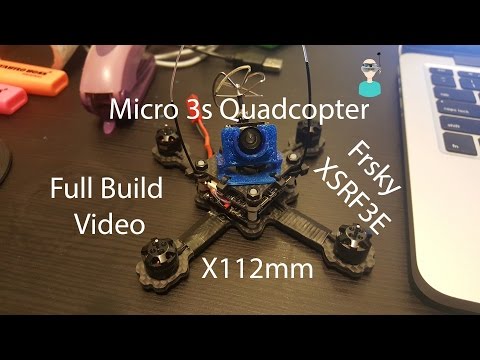 X112 - 112mm Quadcopter - Full Build Video