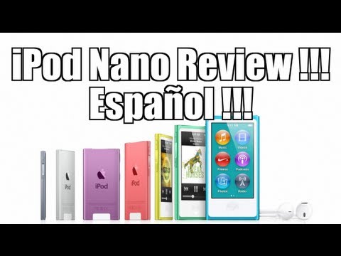 ipod Nano review - Videos Recomendados: iPhone 5 Review - http://www.youtube.com/watch?v=DwLiI80oRUc iPad Mini Unboxing: Español!!! - http://www.youtube.com/watch?v=i_3QbMpxXxs...