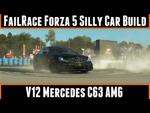 FailRace Forza 5 Silly Car Build V12 Mercedes C63 AMG