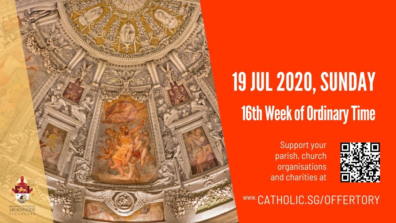 Catholic Sunday Mass Online 19th July 2020 -16th Week Live From Archdiocese of Singapore