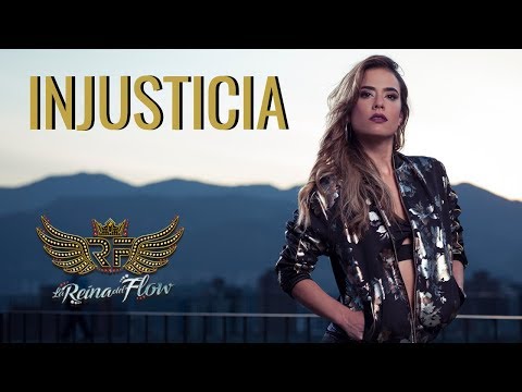 Injusticia - La Reina del Flow