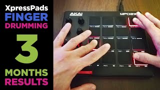 XpressPads finger drumming training progress review - 3rd month results