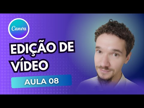 Editando Vídeo no CANVA ( Editor Online e Gratuito )