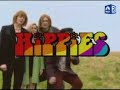 Hippies Episode 4 Hippy Dippy Hippies Part 3 of 3