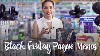 Ofertas de Black Friday é na Pague Menos