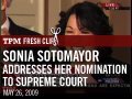 Sonia Sotomayor Addresses Her Nomination to Supreme Court