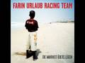 Farin Urlaub Racing Team - Zu heiss