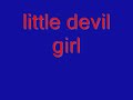 Little Devil Girl Song