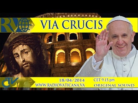 Way - The Holy Father presides over the Way of the Cross of Good Friday, Colosseo - Roma.