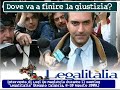 Dove va a finire la giustizia? De Magistris a \"Legalit�lia\"